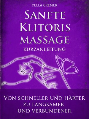 cover image of Sanfte Klitorismassage--die orgasmische Meditation (OM) Kurzanleitung